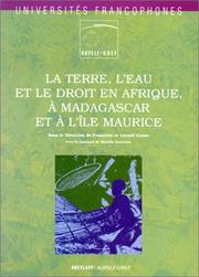 La terre, l'eau et le droit en Afrique, à Madagascar et à l'Ile Maurice