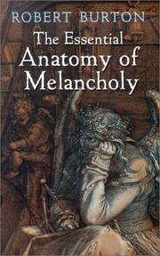 Cover of: The Essential Anatomy of Melancholy