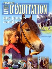 Cover of: Premier livre d'équitation des jeunes cavaliers by Christine Lange