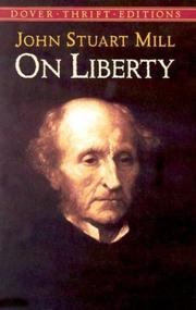 Cover of: On liberty by John Stuart Mill