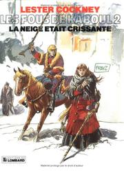 Cover of: Lester Cockney, tome 2 : La Neige était crissante