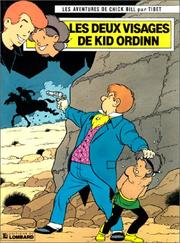 Cover of: Chick Bill, tome 58 : Les Deux Visages de Kid Ordinn