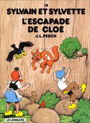 Cover of: Sylvain et Sylvette, tome 19 : L'escapade de Cloé