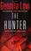 Cover of: The hunter