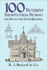 Cover of: 100 Victorian Architectural Designs for Houses and Other Buildings