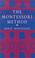 Cover of: The Montessori method