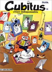 Cover of: Cubitus, tome 34 : Chien indispensable