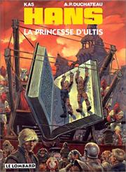 Cover of: La Princesse d'Ultis by Kas, Grzegorz Rosinski, Duchatel