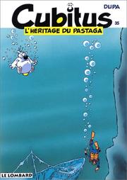 Cover of: Cubitus, tome 35 : L'héritage du Pastaga