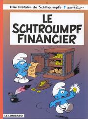 Cover of: Le schtroumpf financier, tome 16 by Peyo