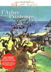 Cover of: L'arbre des deux printemps by Rudi Miel, Will