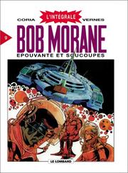 Cover of: L'Intégrale Bob Morane, tome 9  by Coria, Henri Vernes