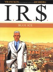 Cover of: I.R.S., tome 3: Blue ice