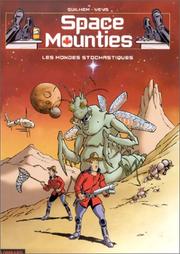 Cover of: Space mounties nø1 : les mondes stochastiques