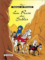 Cover of: Johan et Pirlouit, tome 17 : La rose des sables