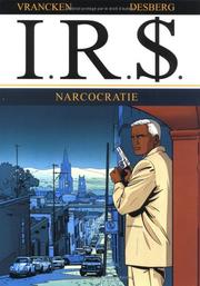 Cover of: I.R.S., tome 4 by Stephen Desberg, Bernard Vranken