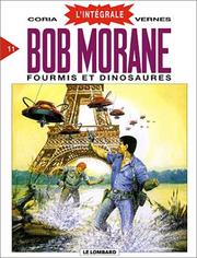 Cover of: Bob Morane - L'Intégrale, tome 11  by Coria, Henri Vernes