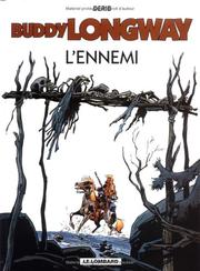 Cover of: Buddy Longway, tome 2 : L'ennemi