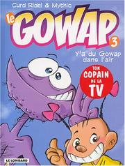 Cover of: Le Gowap, numéro 3 : Y a du gowap dans l'air