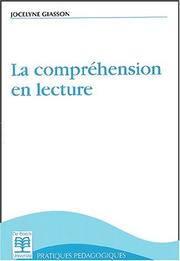 Cover of: La compréhension en lecture by J. Giasson