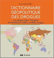 Cover of: Dictionnaire géopolitique des drogues