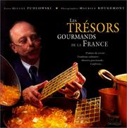 Cover of: Les Trésors gourmands de la France