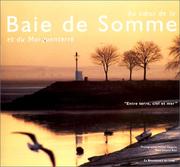 Cover of: Au coeur de la baie de Somme et du Marquenterre