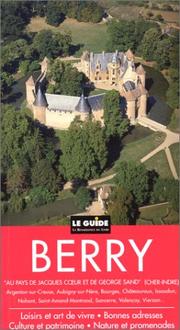 Cover of: Le Berry. Le guide, les régions