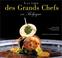 Cover of: A la table des grands chefs en Belgique