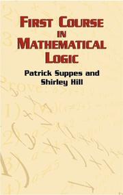 Cover of: First Course in Mathematical Logic