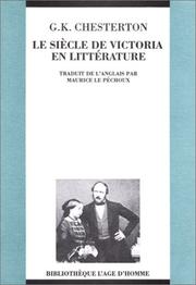 Cover of: Le Siècle de Victoria en littérature by Gilbert Keith Chesterton, Gilbert Keith Chesterton