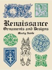 Cover of: Renaissance Ornaments and Designs by Marty Noble