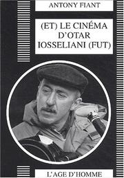 Cover of: Et le cinema d'otar iosseliani fut