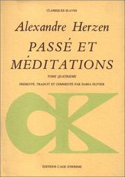 Cover of: Passé et méditations, tome 4 by Alexandre Herzen, Daria Olivier