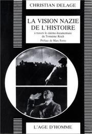 Cover of: La vision nazie de l'histoire