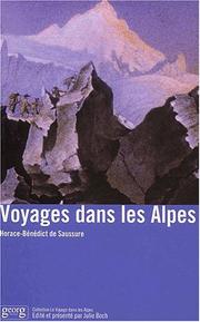 Voyages dans les Alpes by Horace Bénédict de Saussure