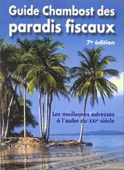 Cover of: Guide Chambost des paradis fiscaux