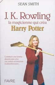 Cover of: La magicienne qui crea harry potter