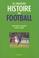 Cover of: La Fabuleuse Histoire du football