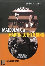 Cover of: Malcom X et Martin Luther King  by James H. Cone, Serge Molla