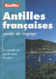 Cover of: French West Indies Pocket Guide, 1998 by Berlitz Publishing Company