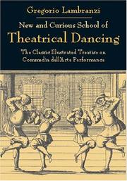 Cover of: New and Curious School of Theatrical Dancing by Gregorio Lambranzi