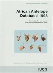 Cover of: African Antelope Database 1998 (Iucn/Ssc Action Plans for the Conservation of Biological Div) by IUCN/SSC Antelope Specialist Group
