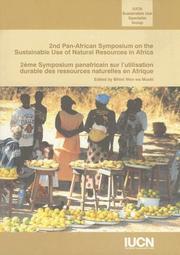 2Nd Pan-African Symposium On The Sustainable Use Of Natural Resources In Africa by Bihini Won Wa Musiti