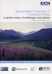 Cover of: Sustainable Financing of Protected Areas: A global review of challenges and options (Best Practice Protected Area Guidelines)