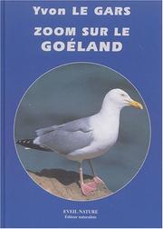 Cover of: Zoom sur le goeland by Yvon Le Gars