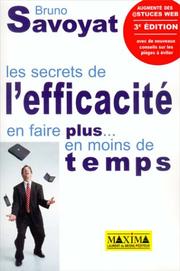 Cover of: Secrets de l'efficacité : En faire plus en moins de temps, 3e édition