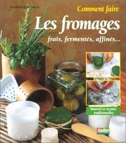 Cover of: Comment faire les fromages