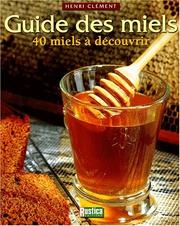 Guide des miels by Henri Clément