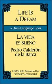 Cover of: Life is a dream =: La vida es sueño